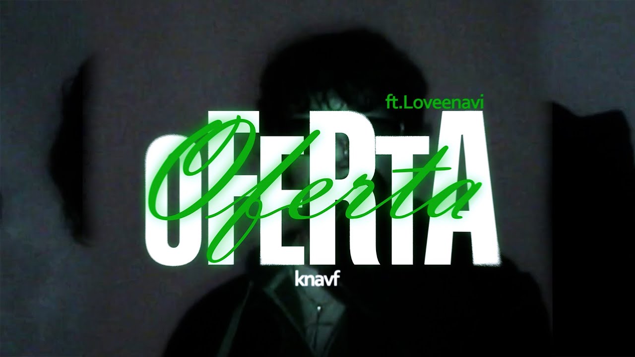 OFERTA ft Loveenavi x Knavf (#DIURNA Vol.2)