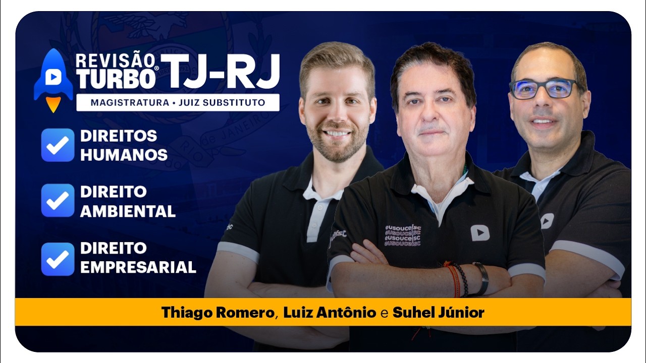 TJ-RJ Magistratura| Direitos Humanos, Dir. Ambiental e Dir. Empresarial| Revisão Turbo| Ceisc