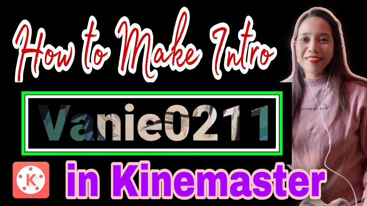 How to Make Channel Name Intro in Kinemaster / TUTORIAL