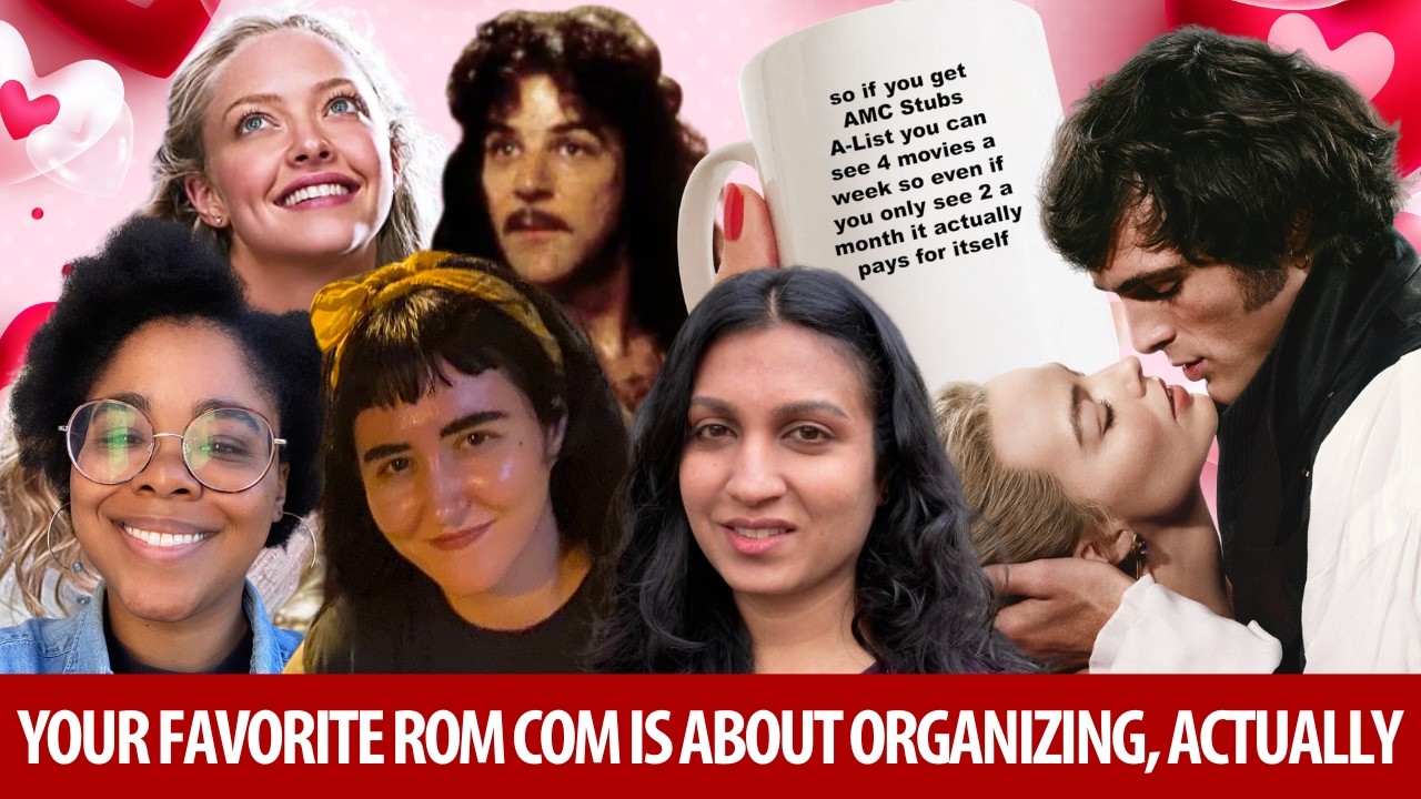 Your Favorite Rom-Com is about Organizing, Actually