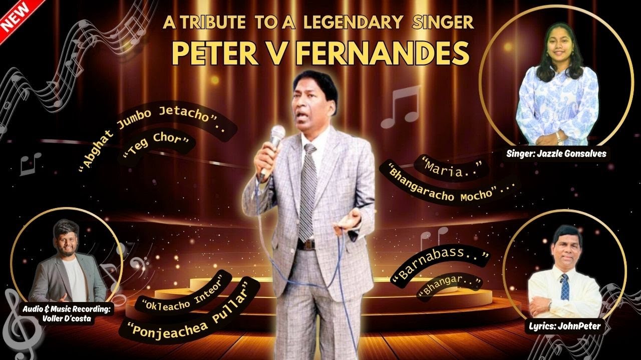 TRIBUTE SONG TO OUR LIVING LEGENDARY SINGER PETER V. FERNANDES /SINGER: JAZZLE GONSALVES