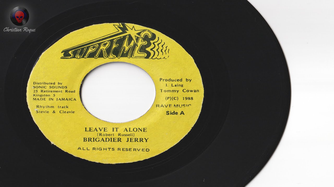 Brigadier Jerry - Leave It Alone + Version
