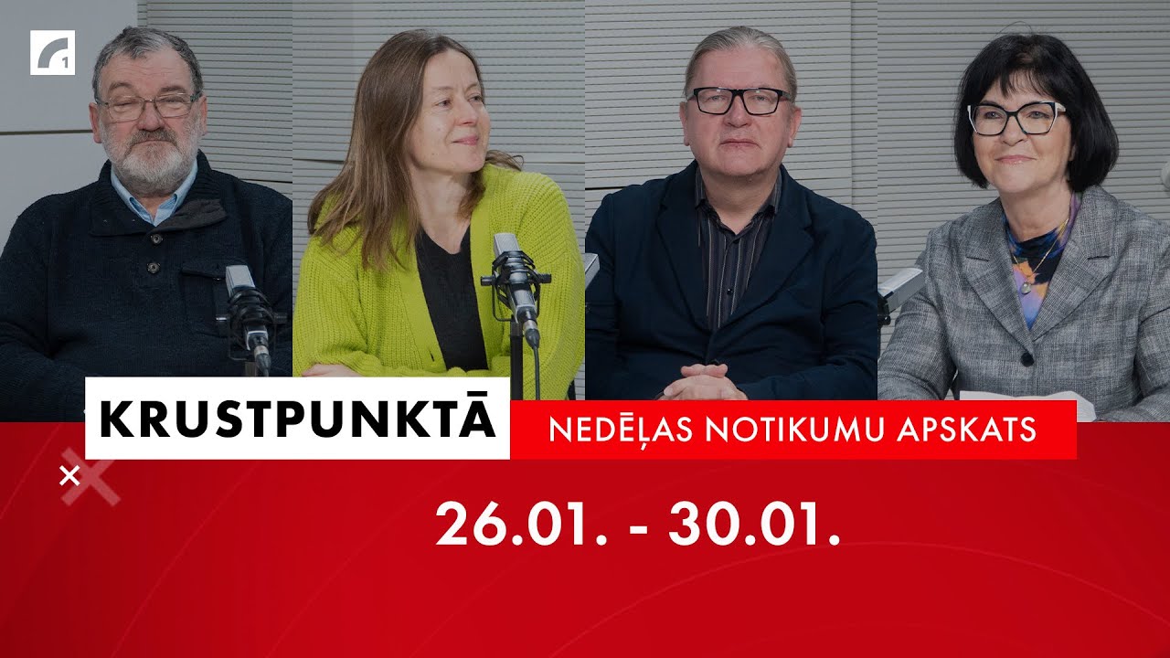 Nedēļas notikumu apskats: 4. nedēļa | Krustpunktā