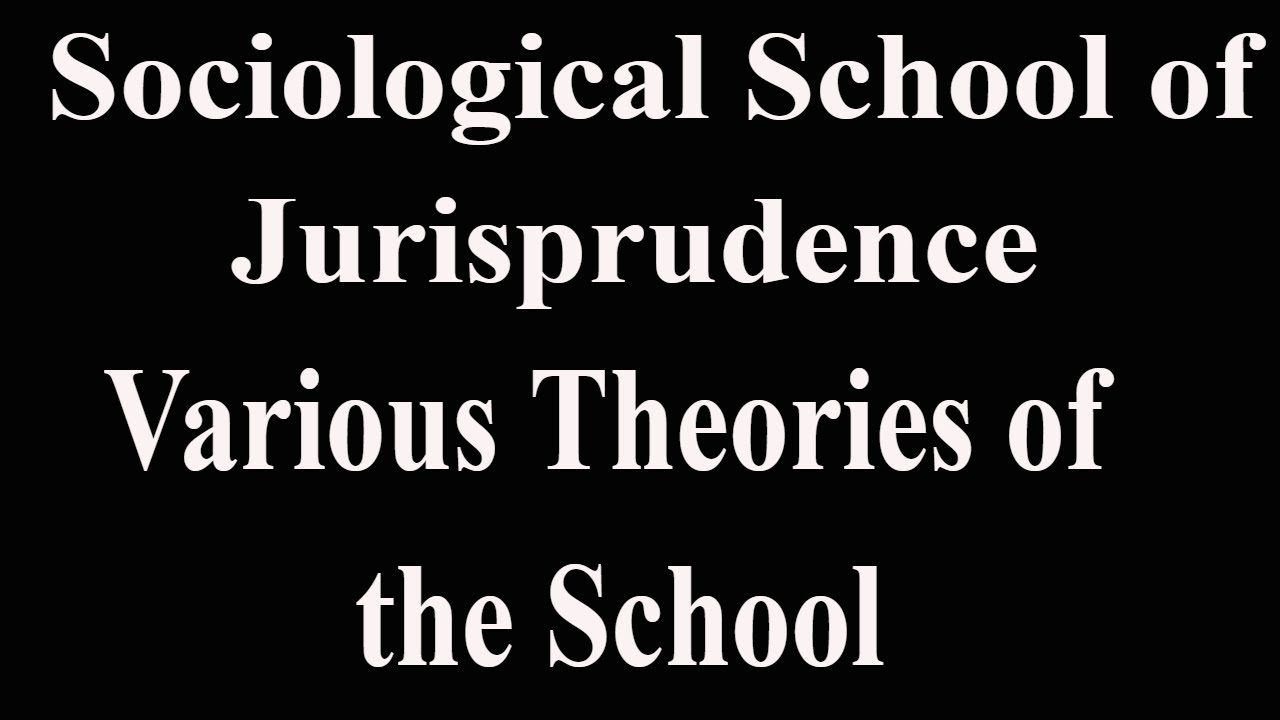 Sociological School of Jurisprudence || Sociological School of Law #sociologicalschoolofllaw