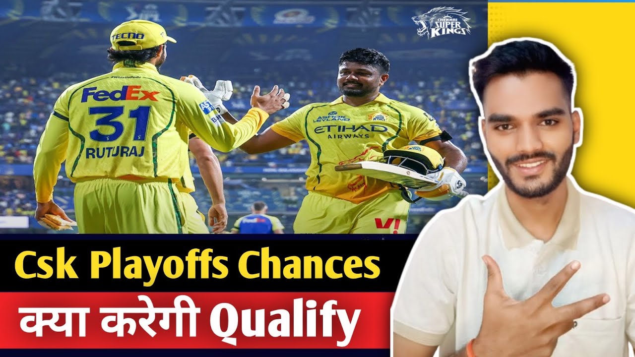 CSK Playoffs Chances in ipl 2026. Csk playoffs scenario for qualification. #csk #ipl2026 #msdhoni 