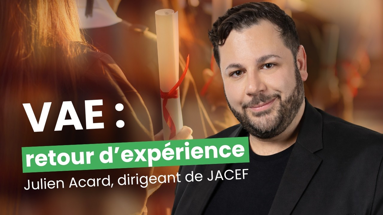 Retour d’expérience : Je vous raconte mon parcours VAE !