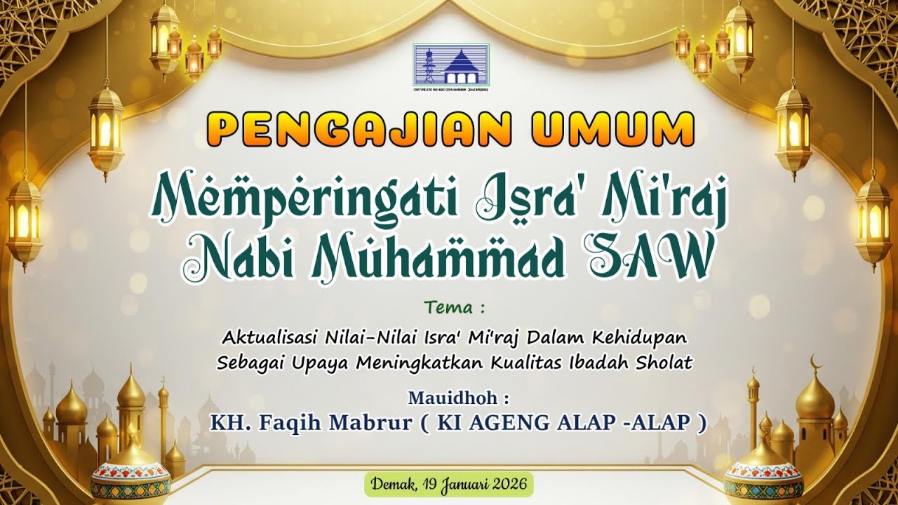 🔴 LIVE  .:.  PENGAJIAN UMUM DALAM RANGKA ISRA