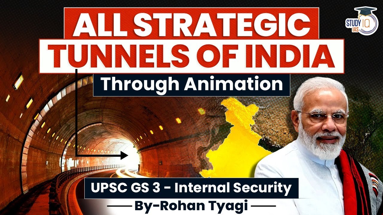 All Strategic Tunnels of India Explained Through Animation | For all government Exams