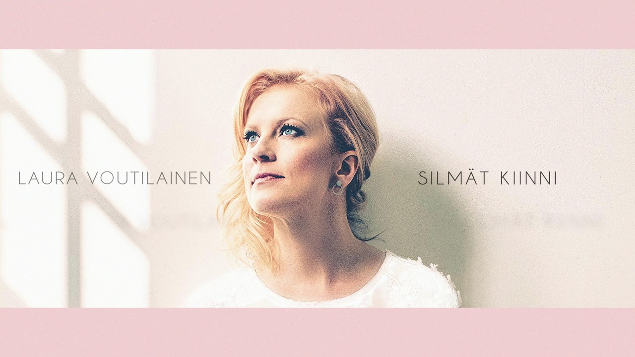 Laura Voutilainen - Silmät kiinni