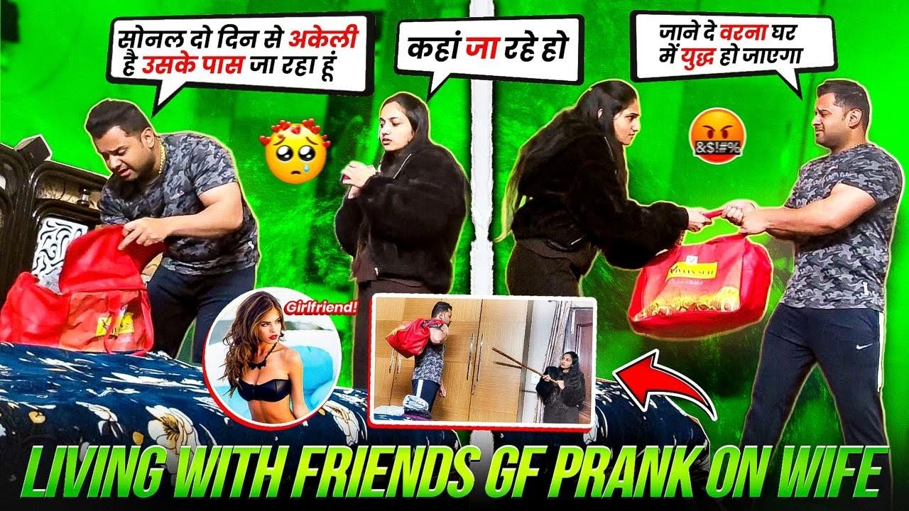 LIVING WITH FRIENDS GF FOR 2 DAYS || PRANK ON WIFE 🤣 || EPIC REACTION 😎