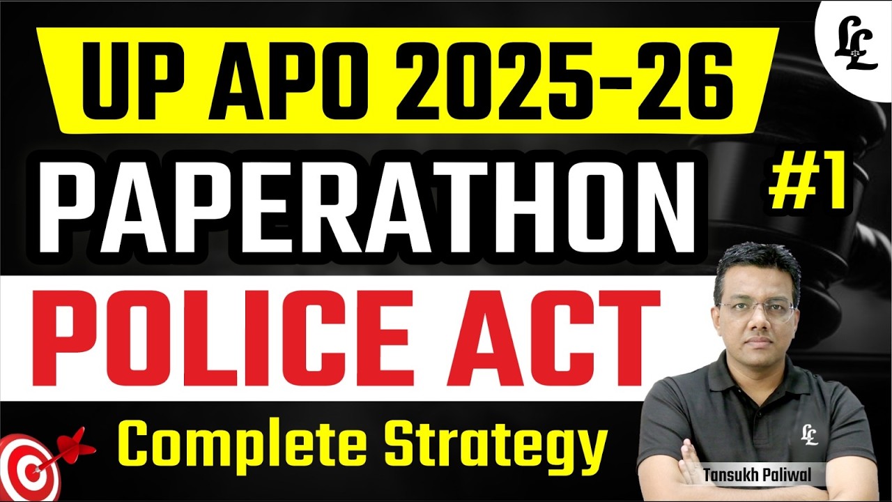 UP APO 2025-26 | Police Act | Paperathon - 1 | Linking Laws