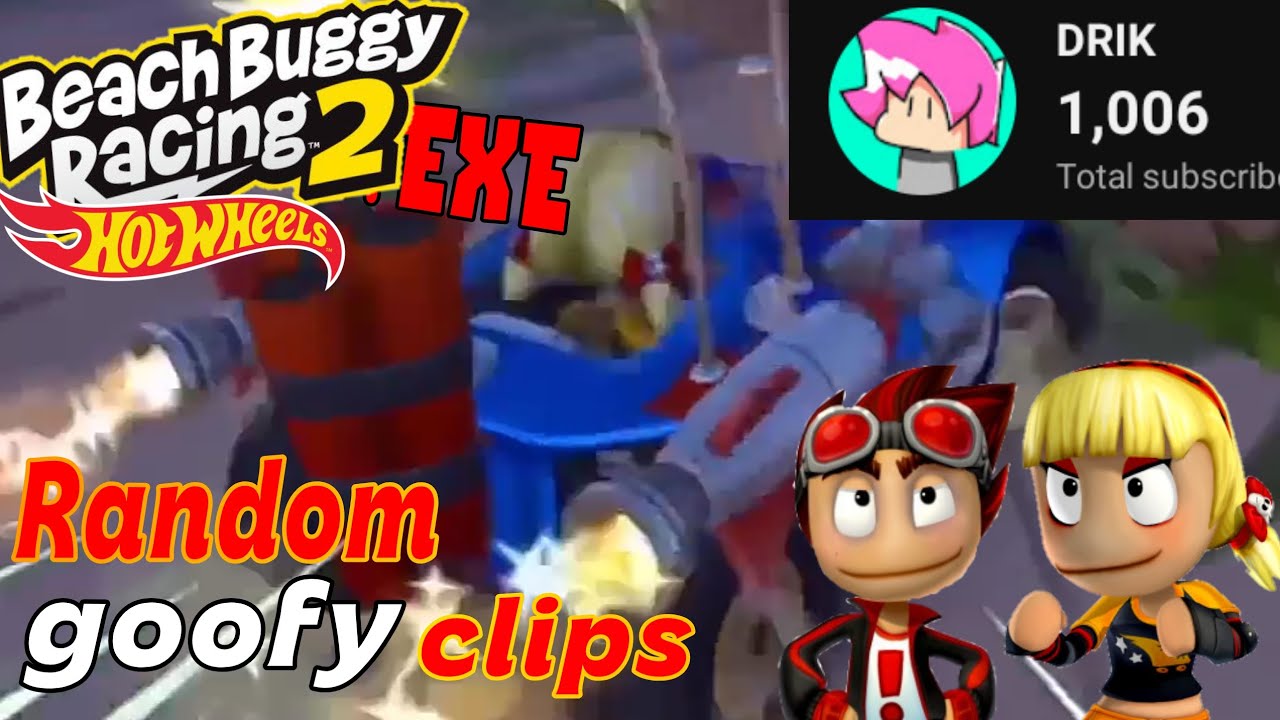 Random goofy Hotwheels.EXE [Beach Buggy Racing 2 funny clips montage]