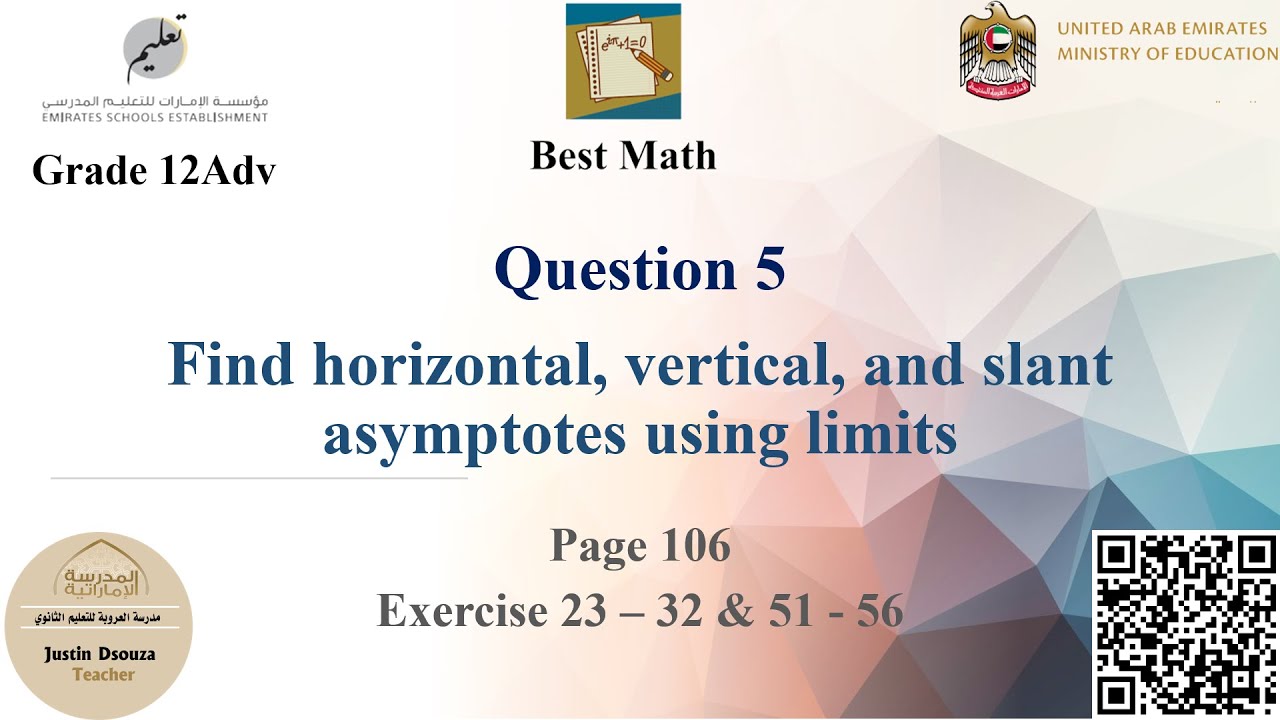 G12A Question 5 Find horizontal, vertical, and slant asymptotes using limits