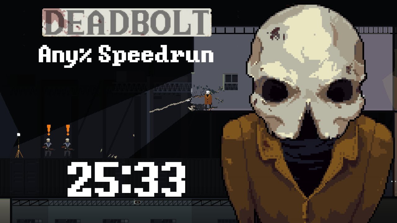 DEADBOLT Any% Speedrun - 25:33