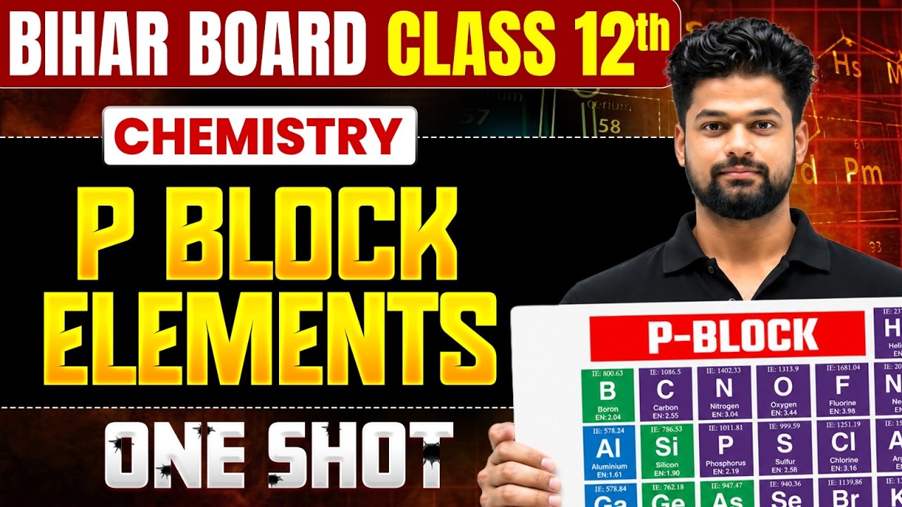 𝐏 𝐁𝐥𝐨𝐜𝐤 𝐄𝐥𝐞𝐦𝐞𝐧𝐭𝐬 𝐂𝐥𝐚𝐬𝐬 𝟏𝟐 𝐎𝐧𝐞 𝐒𝐡𝐨𝐭 | 𝐁𝐢𝐡𝐚𝐫 𝐁𝐨𝐚𝐫𝐝 𝟏𝟐𝐭𝐡 𝐂𝐡𝐞𝐦𝐢𝐬𝐭𝐫𝐲 𝐂𝐡𝐚𝐩𝐭𝐞𝐫 𝟕 |𝐏 𝐁𝐥𝐨𝐜𝐤| 𝐏 𝐁𝐥𝐨𝐜𝐤 𝐎𝐧𝐞 𝐒𝐡𝐨𝐭