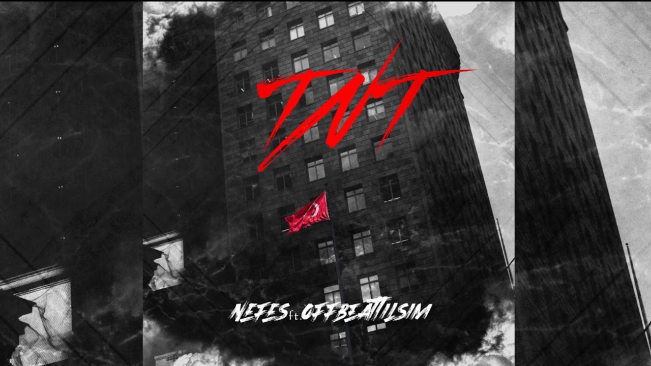 Nefes ft.OffBeatTılsım - TNT