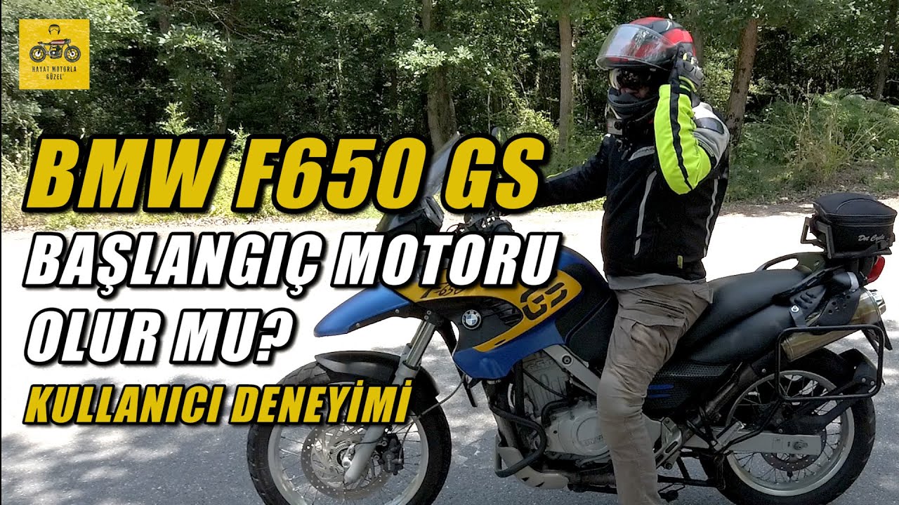 BMW F650 GS Kullanıcı Deneyimi | Sizin Hikayeniz | Hayat Motorla Güzel