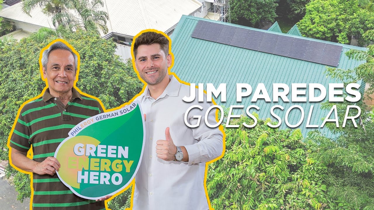 Jim Paredes Goes Solar with PHILERGY German Solar
