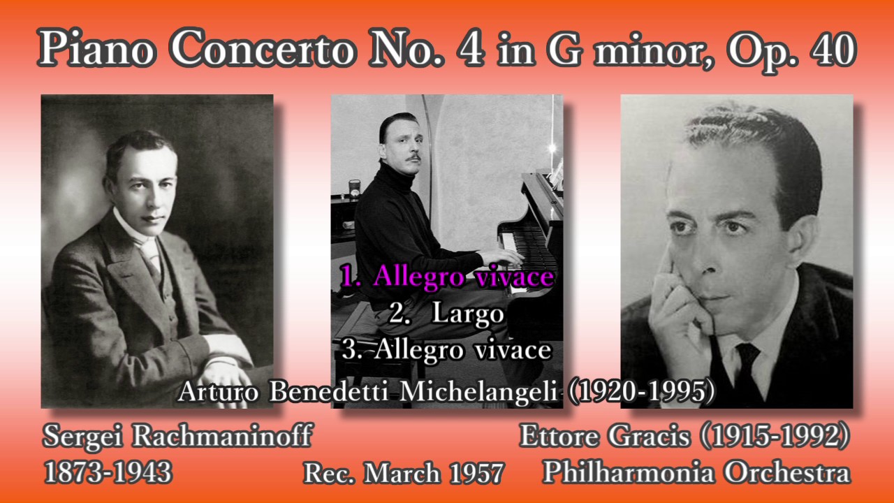 Rachmaninoff: Piano Concerto No. 4, Benedetti Michelangeli (1957) ラフマニノフ ピアノ協奏曲第4番 ミケランジェリ