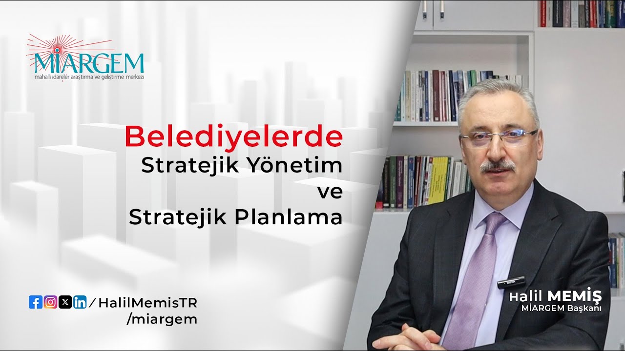 Belediyelerde Stratejik Yönetim ve Stratejik Planlama