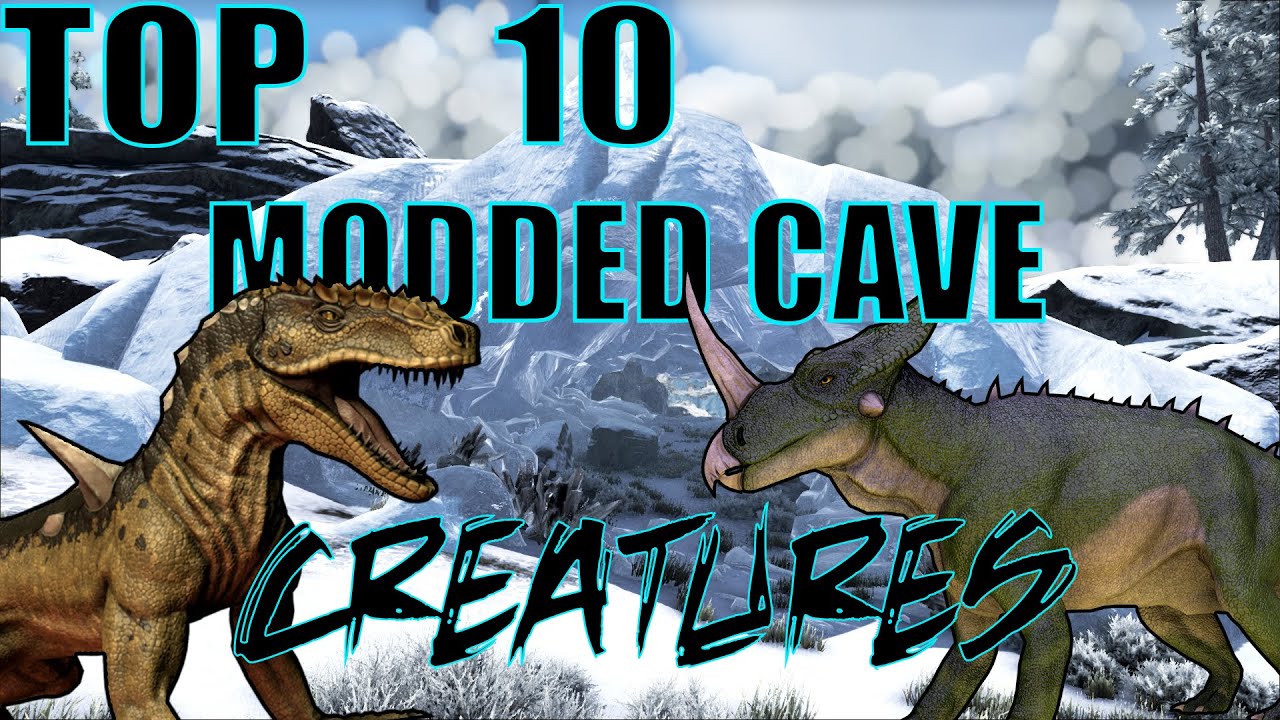 TOP 10 MODDED CAVE CREATURES [ADDITIONAL CREATURES 2]