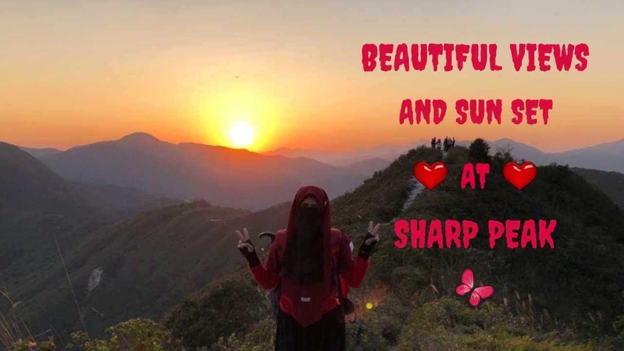 SHARP PEAK || BEAUTIFUL VIEWS AND SUN SET AT SHARP PEAK