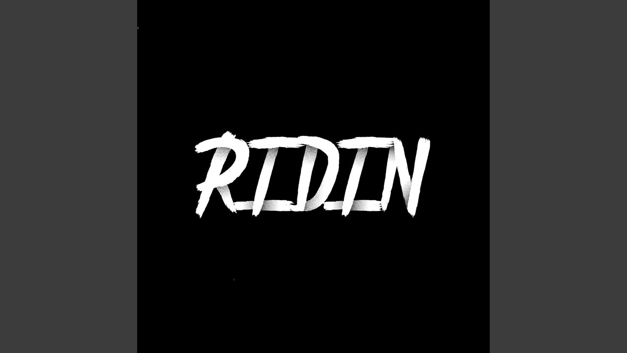 Ridin' (feat. Handz Huncho)