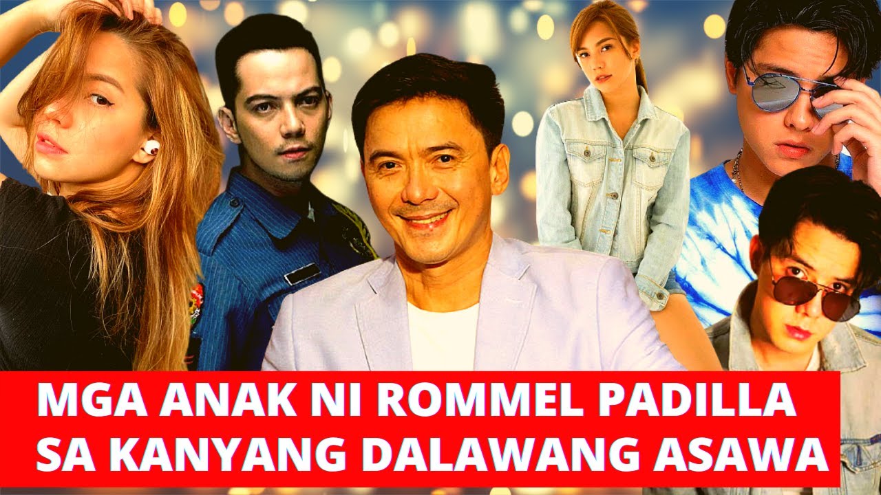 MGA NAGING ANAK NI ROMMEL PADILLA SA KANYANG MGA ASAWA