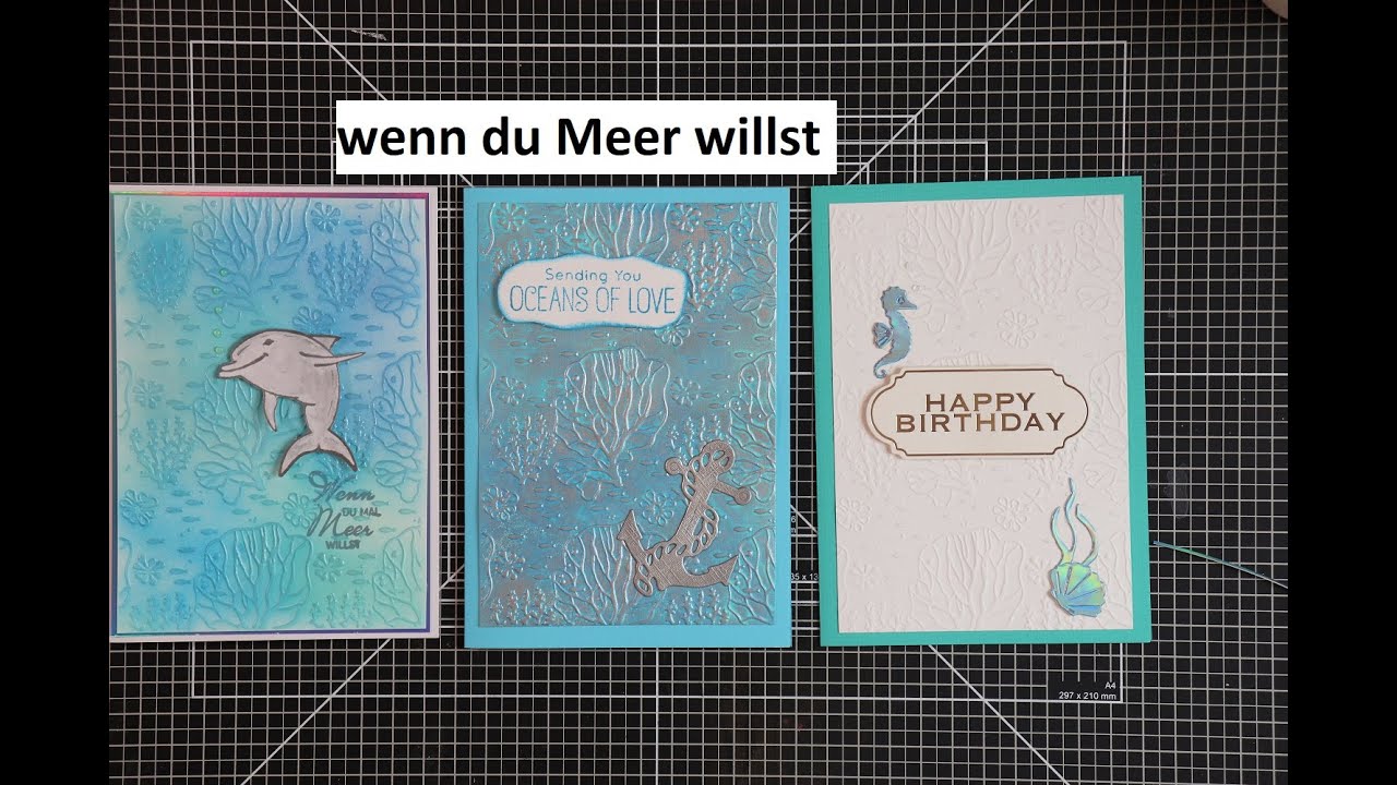 ein bisschen Meer - 3 maritime Karten mit 1 Embossingfolder