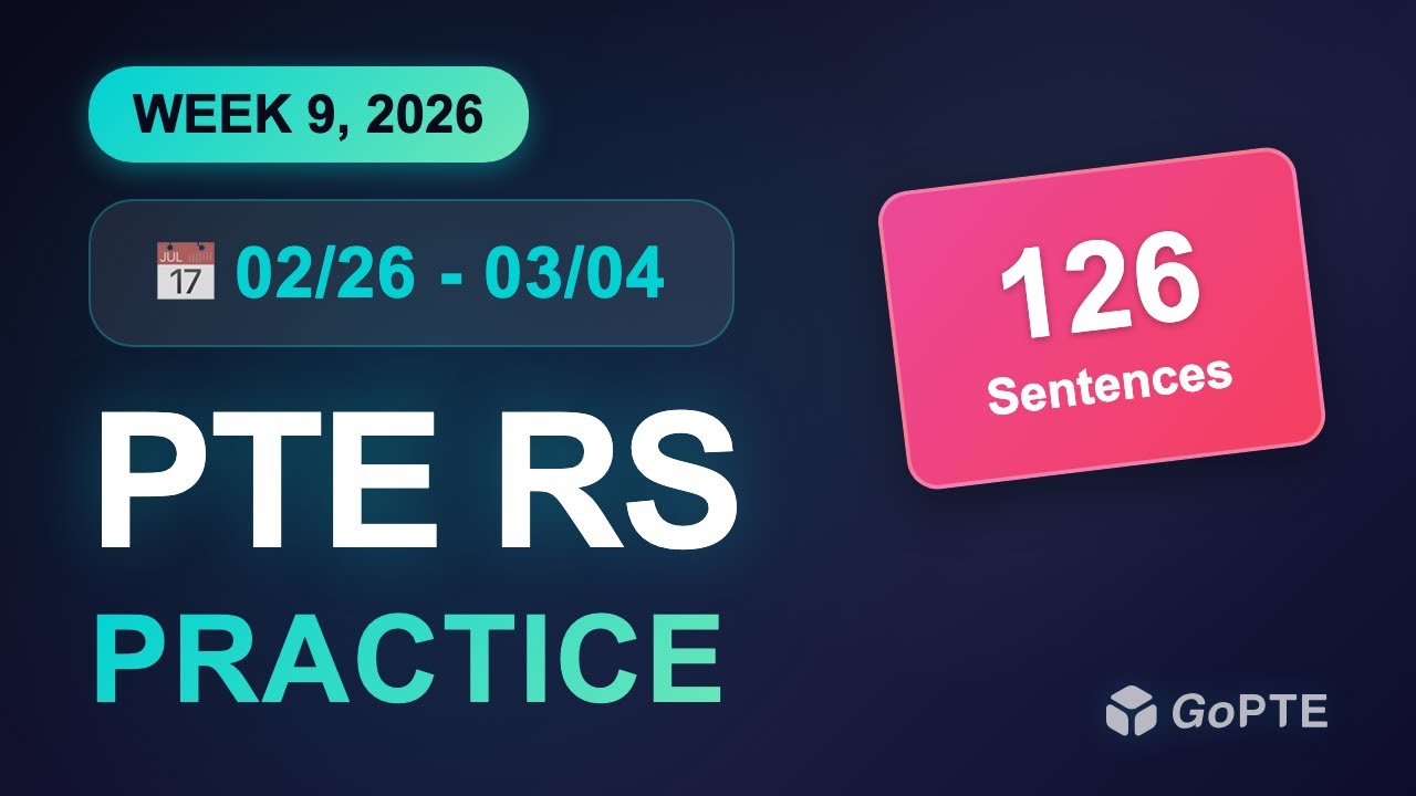 PTE RS (Feb 26-Mar 4) | 126 Sentences | Listen & Repeat | GoPTE