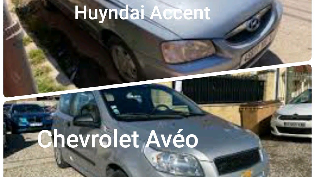 نشري هاذي أو هاذي Huyndai Accent VS Chevrolet Avéo laquelle dois je acheter