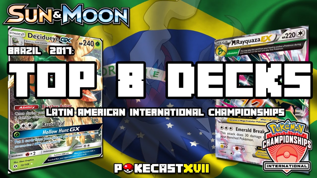 Pokémon Latin American International Championships (Brazil) 2017: Top 8 Decks