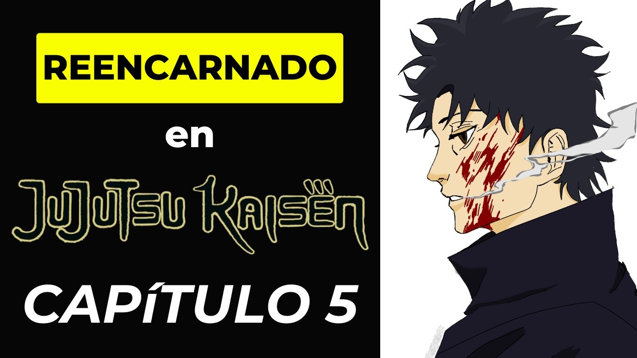 QHPS Reencarnaba en Jujutsu Kaisen - Capítulo 5