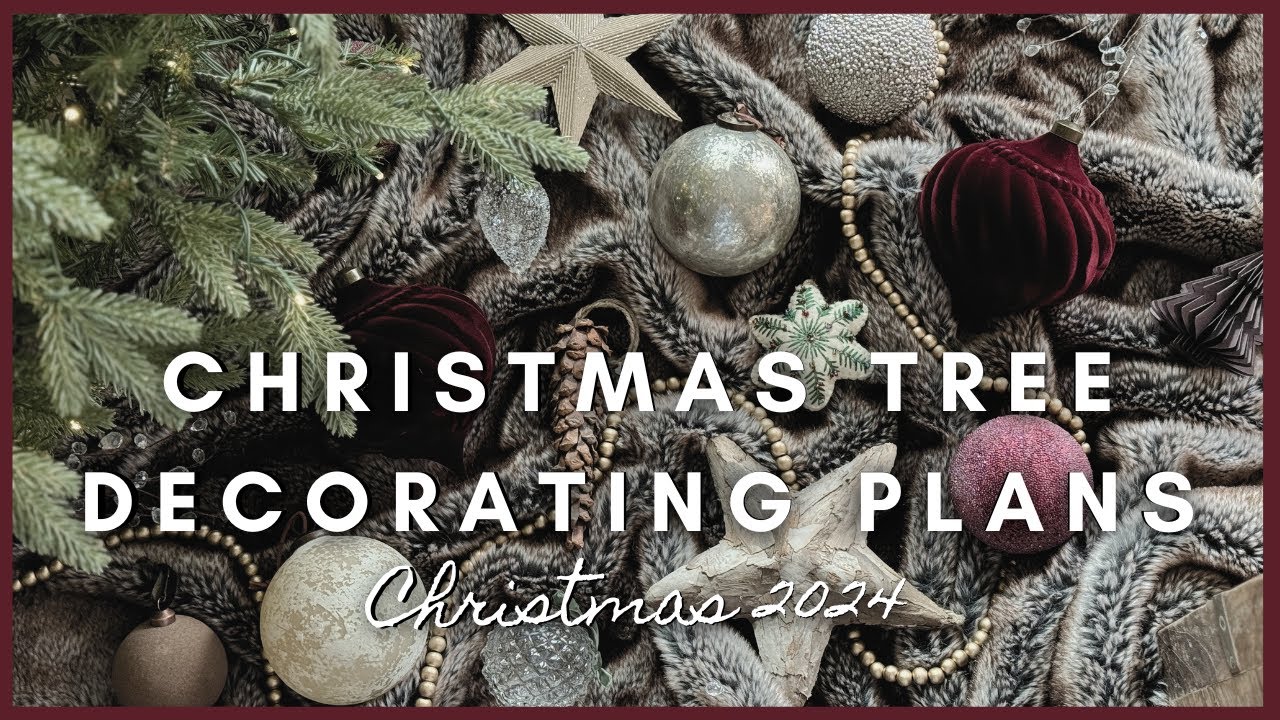 Christmas Tree Decorating Plans | Christmas 2024