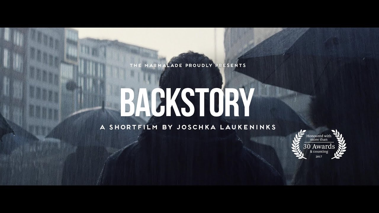 BACKSTORY | Produced by The Marmalade | A shortfilm by Joschka Laukeninks