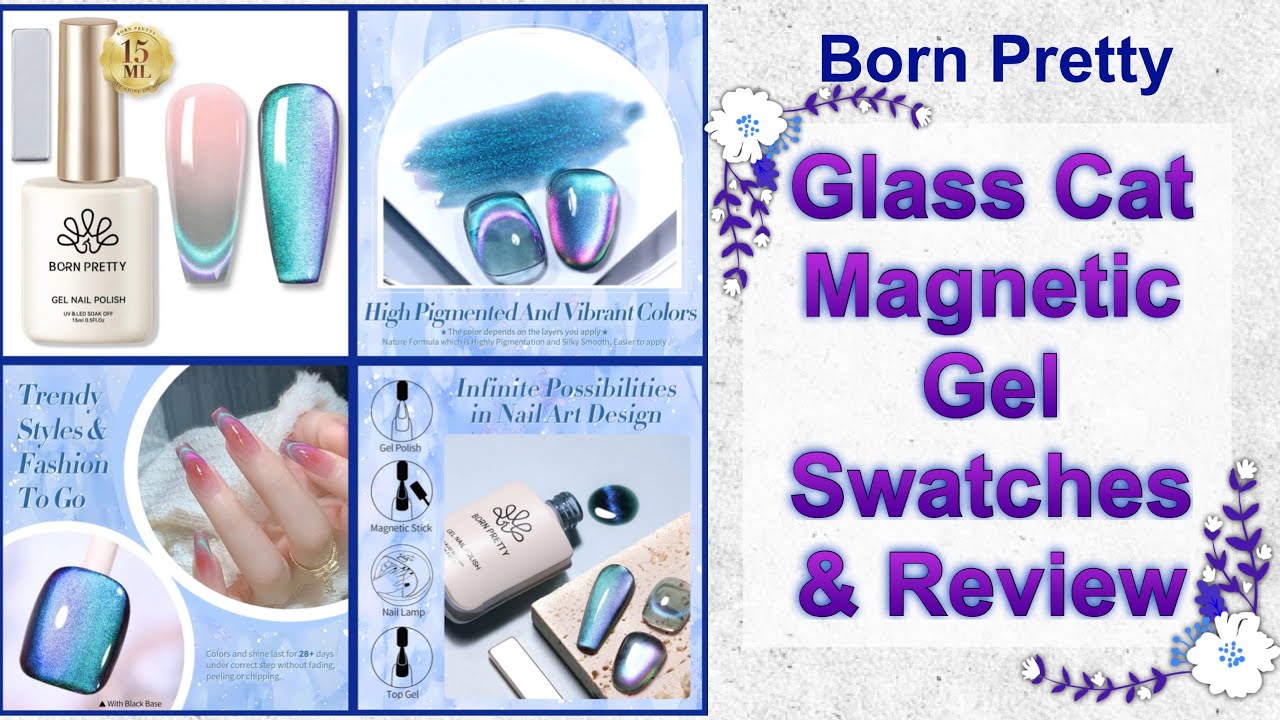 Born Pretty - Glass Cat Magnetic Gel Swatches & Review || 22% Discount Code MMX20