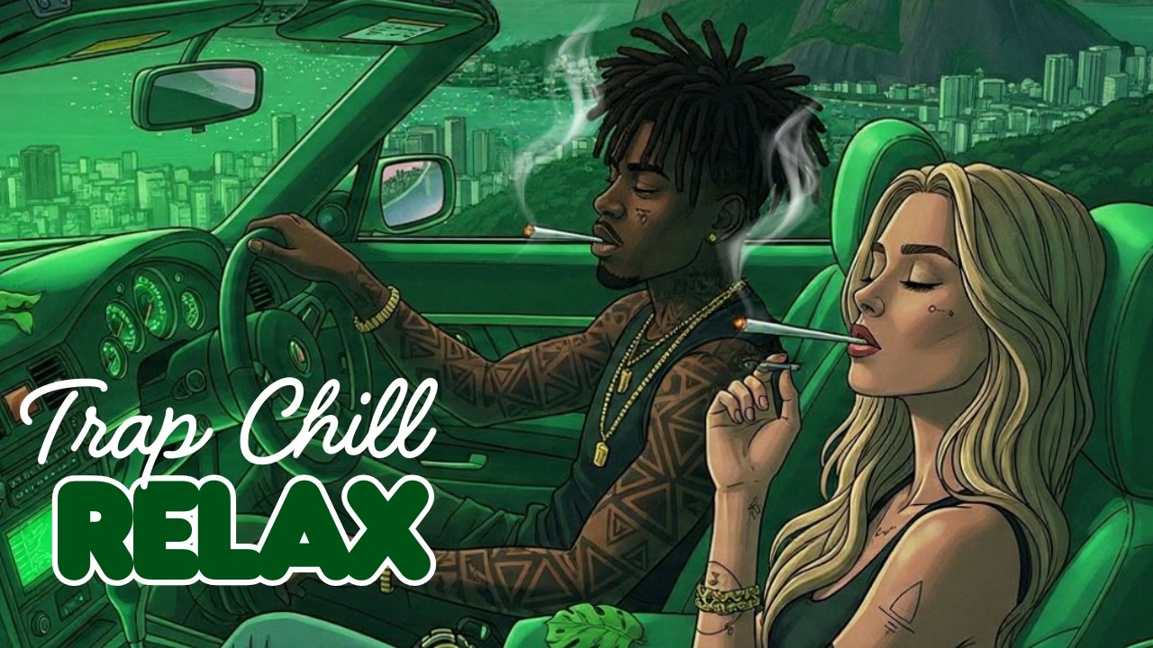 🍃 Rap Romântico 420 💖 | Trap Lo-Fi Chill Vibes para Relaxar e Curtir a Dois 2026 HitBR2