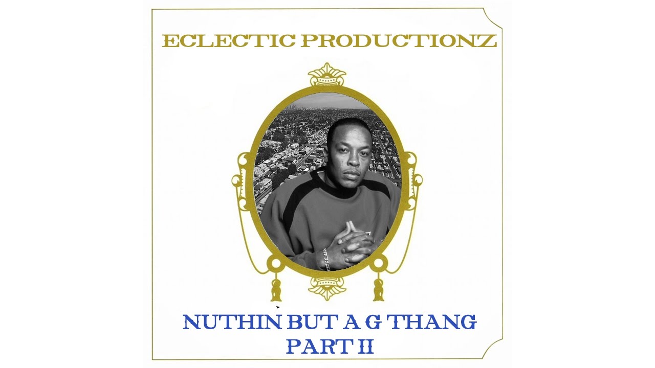 Snoop X Dr Dre The Chronic Type Beat Instrumental "Nuthin But A G Thang Part 2" [Prod. Eclectic]