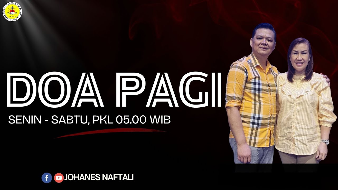 Doa Pagi Jumat 30 Januari 2026 | GSPDI | PS. JOHANES NAFTALI | MEMILIKI IMAN YANG RADIKAL