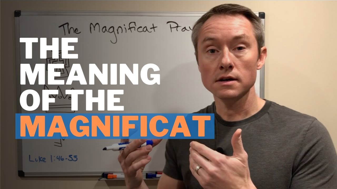 The Meaning of the Magnificat Prayer