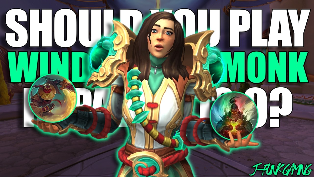 Should You Play Windwalker Monk in Patch 12.0?