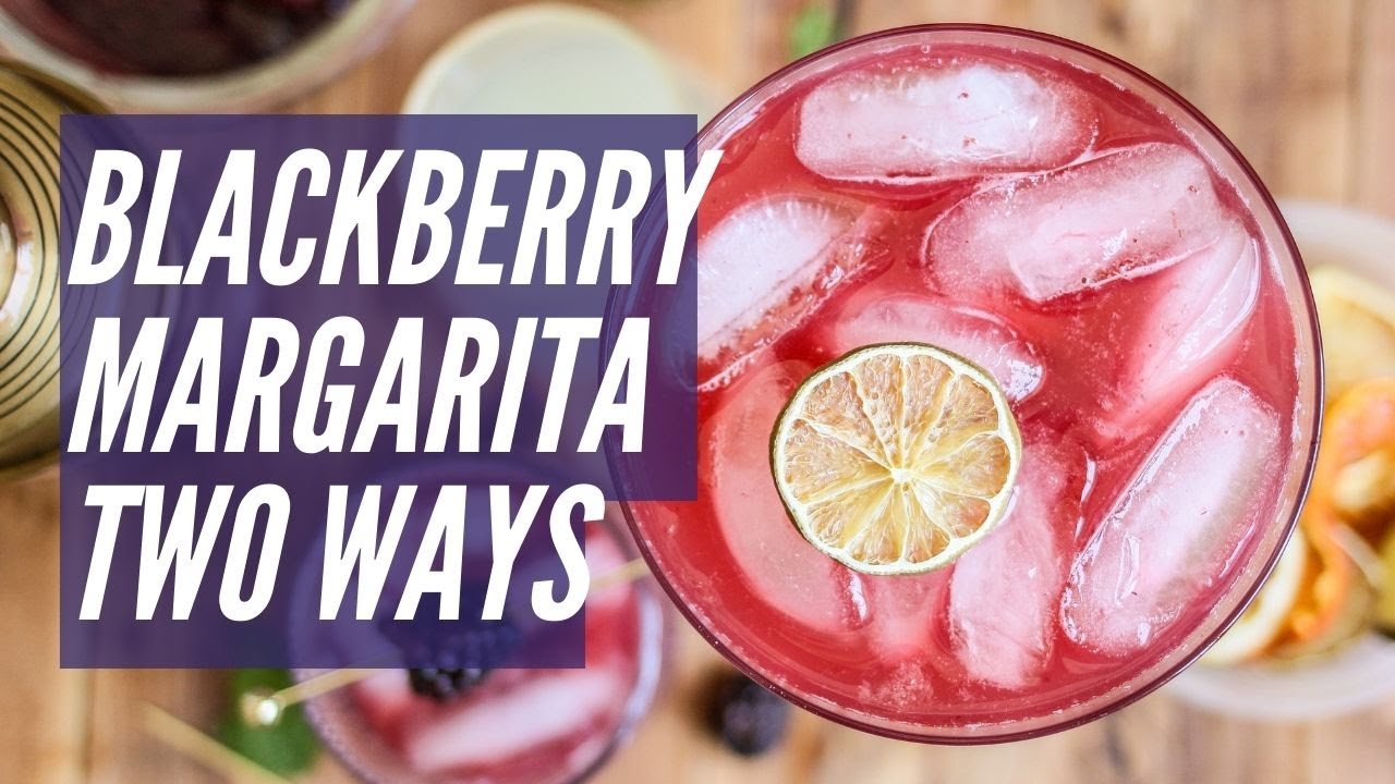 How I make a Blackberry Tequila Smash TWO WAYS!