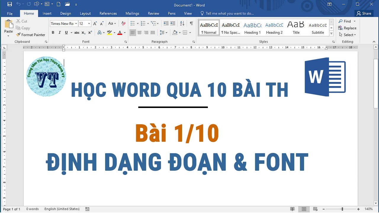 Học Word Online qua 10 b&agrave;i thực h&agrave;nh | B&agrave;i 1/10: Định dạng đoạn v&agrave; Font chữ