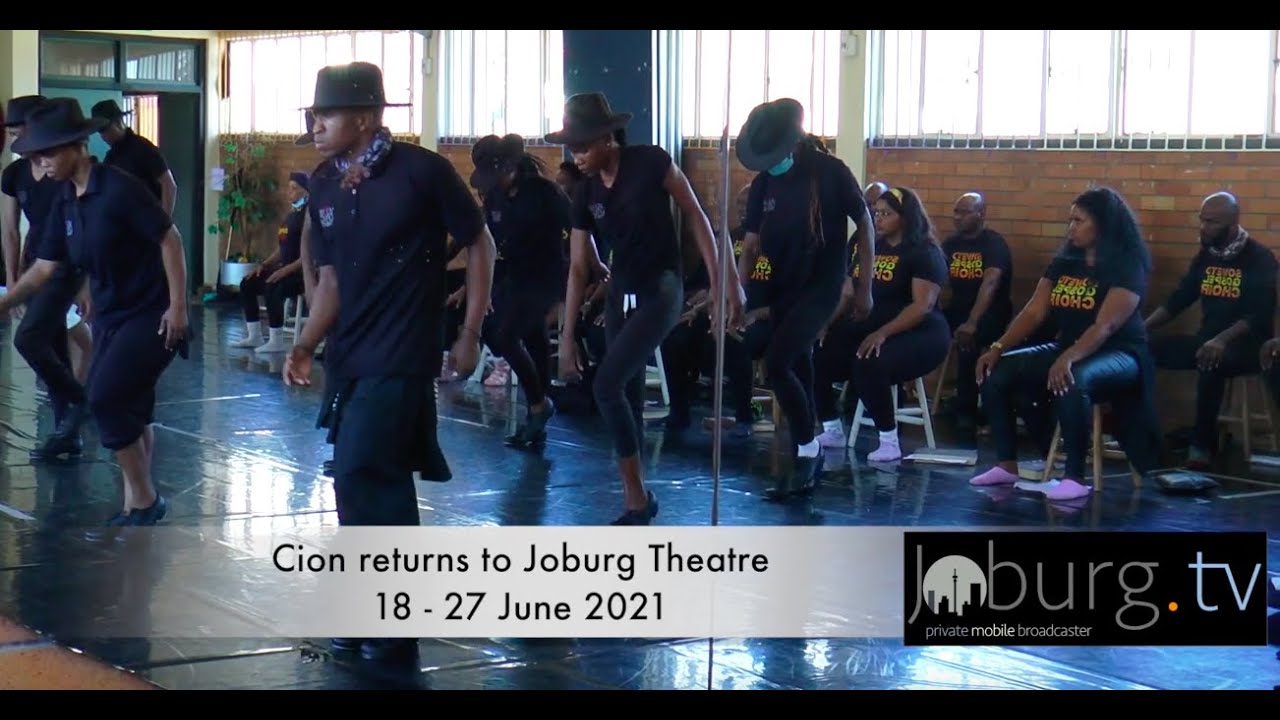 Cion by Vuyani Dance Theatre featuring  Soweto Gospel Choir-  Joburgtv Entertainment - 14 May 2021