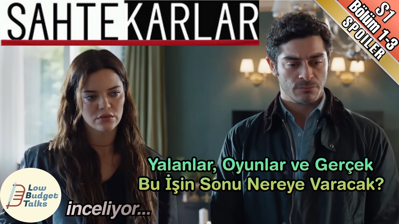 Sahtekarlar Dizi İncelemesi | Büyük Bir Yalan Ardında Kurulan Oyunlar