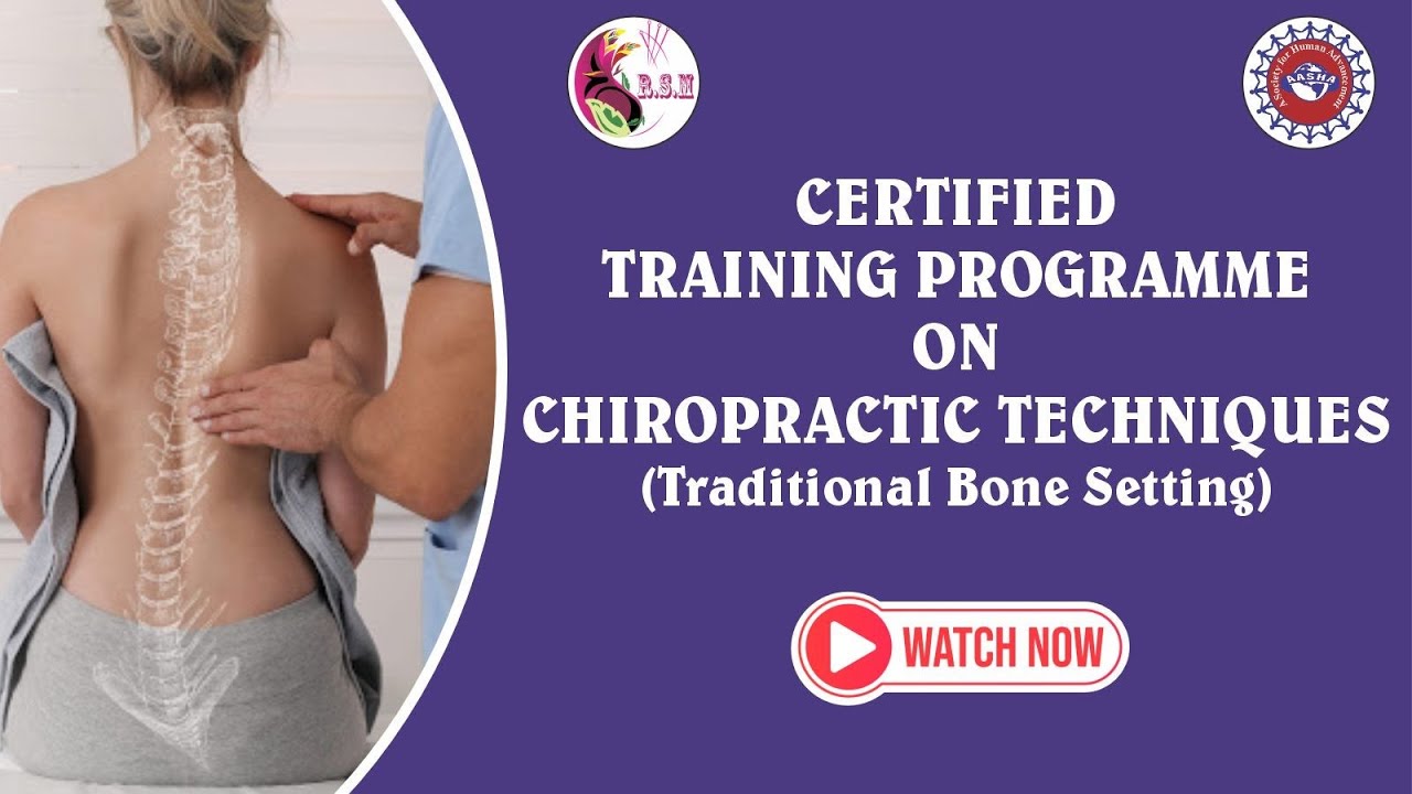 Certified Training Programme on Chiropractic Techniques