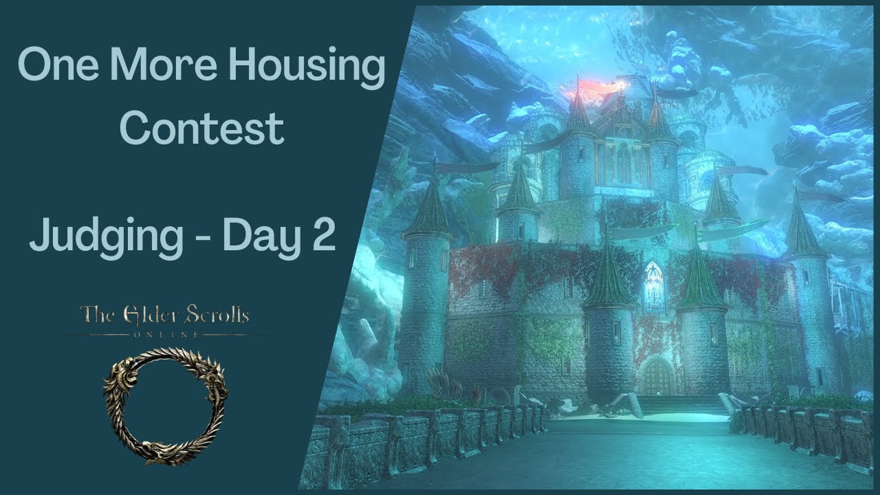 One More Housing Contest Judging - Day 2 [Elder Scrolls Online]