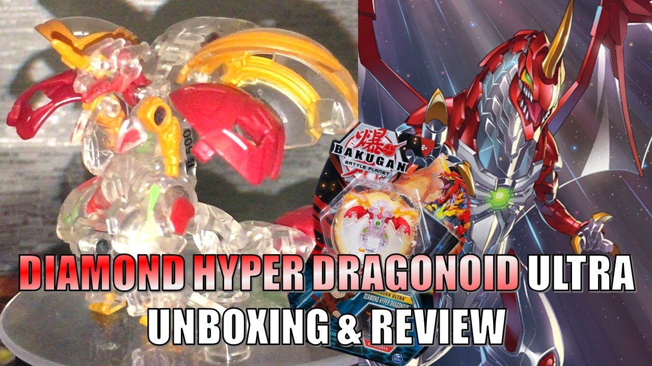Bakugan Battle Planet: Diamond Hyper Dragonoid Ultra Unboxing & Review | BakuTalk