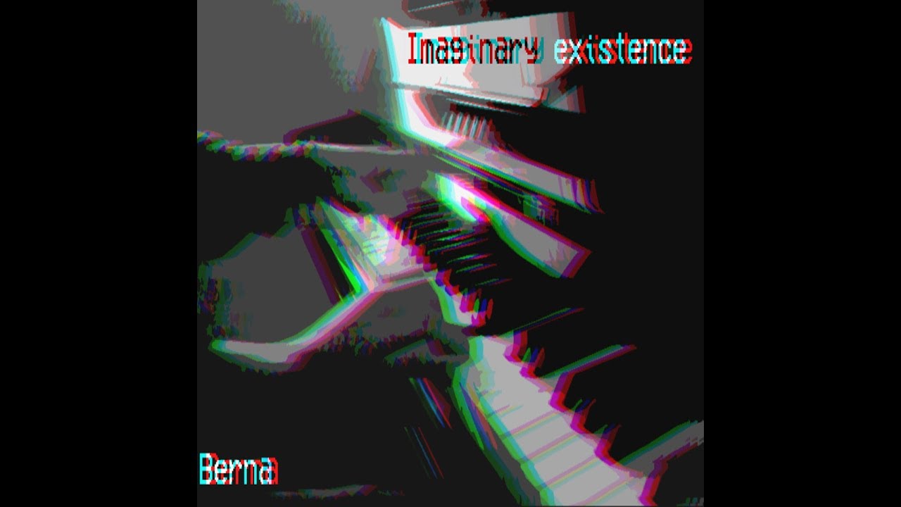 Berna - Imaginary Existence [2018 Full Album]