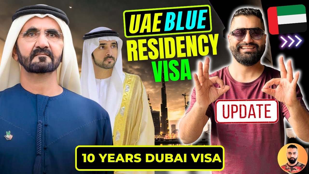 🇦🇪 Dubai Blue Residency Visa - 10 Years UAE  Resident Visa Update 2024 - Dubai Visa Update Today